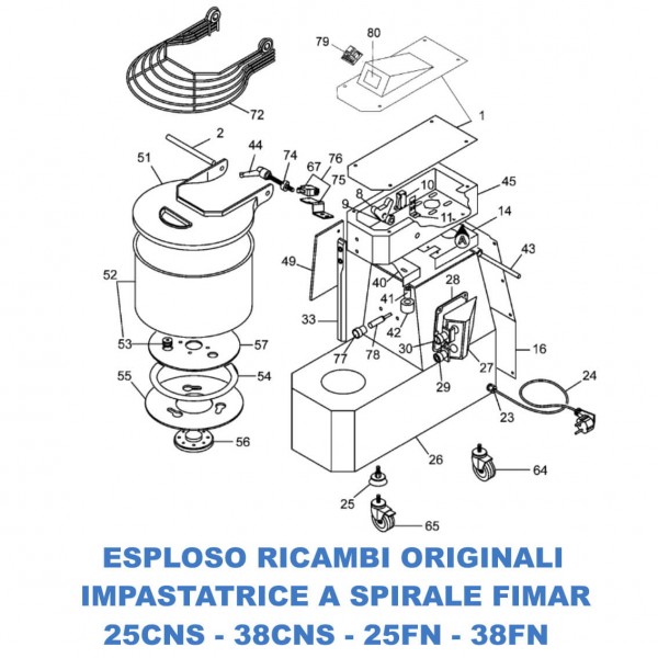 Esploso ricambi per Impastatrici a spirale Fimar 25CNS - 38CNS - 25FN - 38FN - Fimar