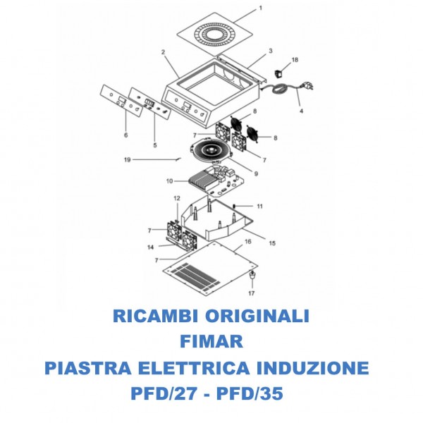 Esploso spare parts for fimar induction hotplates. PFD27 - PFD35 - Fimar